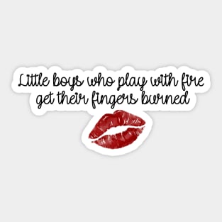 Mamma Mia Little Boys Who Play With Fire Tanya Sticker